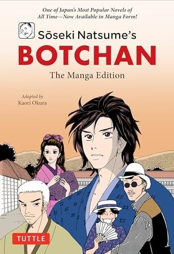 Soseki Natsume’s Botchan: The Manga Edition