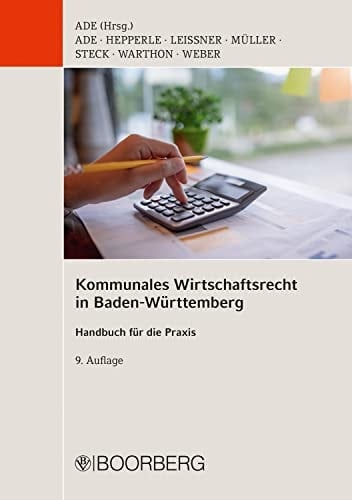 Kommunales Wirtschaftsrecht in Baden-Württemberg Handbuch für die Praxis