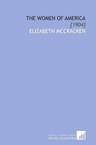 The Women of America: [1904]