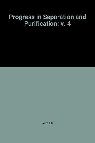 Progress in Separation and Purification