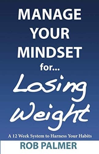 Manage Your Mindset for Losing Weight