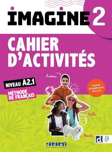 Imagine 2 Niveau A2 Méthode de français Livre élève + Livre numérique inclus