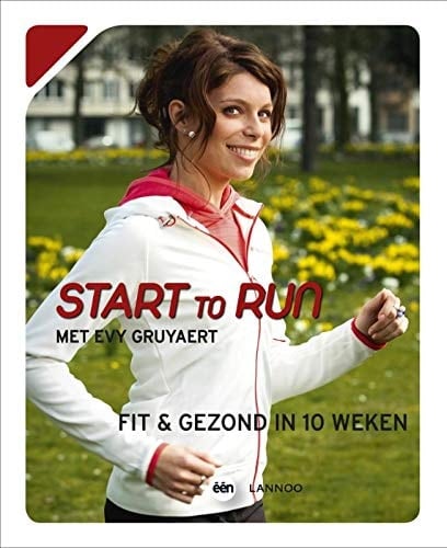 Start to run met Evy Gruyaert fit & gezond in 10 weken