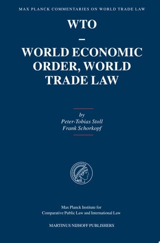 WTO World Economic Order, World Trade Law