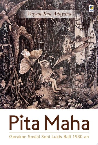 Pita Maha: Gerakan Seni Lukis Bali 1930-an