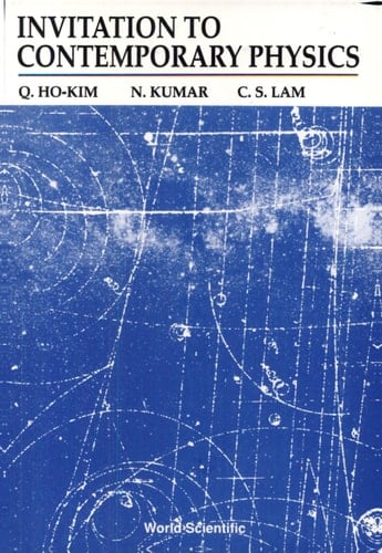 Invitation to Contemporary Physics