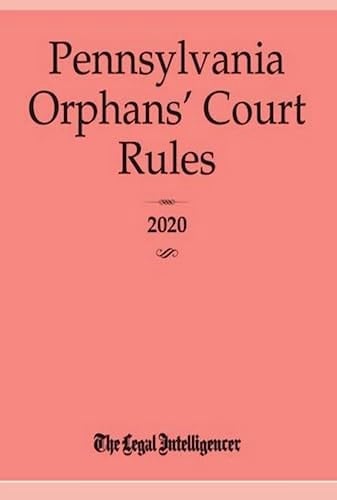 Pennsylvania Orphans' Court Rules