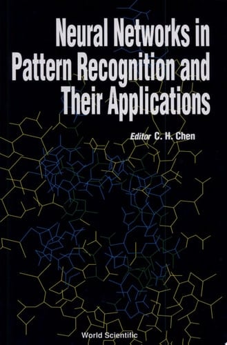 Neural Networks in Pattern Recognition and Their Applications