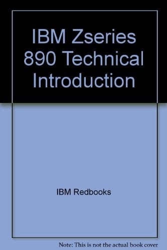 IBM Eserver ZSeries 890 Technical Introduction