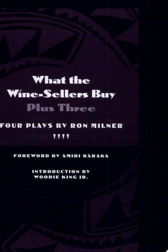 What the Wine-sellers Buy Plus Three Four Plays