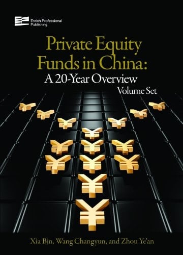 Private Equity Funds in China A 20-Year Overview