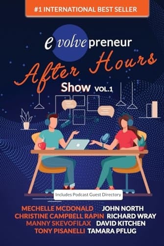Evolvepreneur (after Hours) Show Volume 1