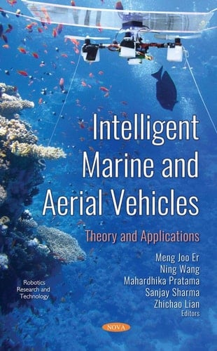 Intelligent Marine and Aerial Vehicles Theory and Applications