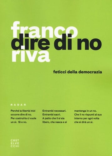Dire di no feticci della democrazia
