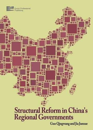 Structural Reform in China's Regional Governments