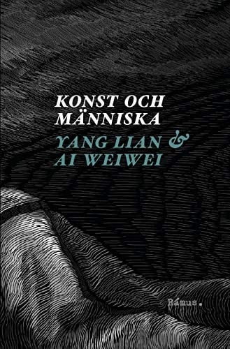 Konst och människa ett samtal med Ai Weiwei