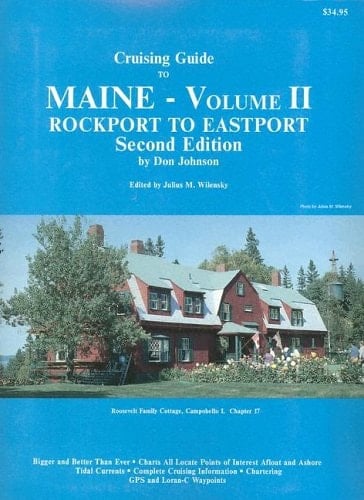 Cruising Guide to Maine: Rockport to Eastport
