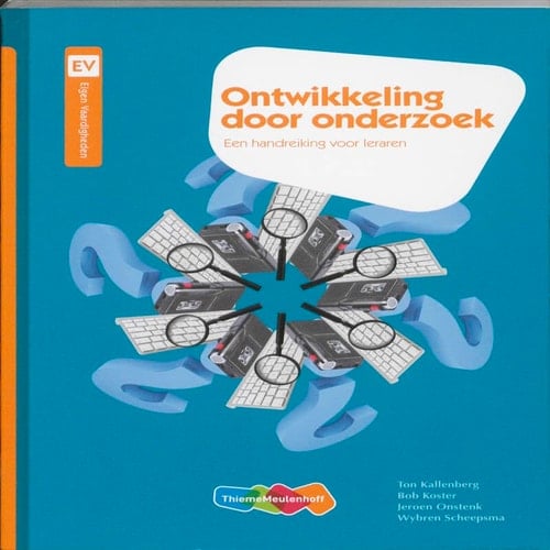 Ontwikkeling door onderzoek een handreiking voor leraren