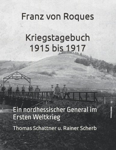 Kriegstagebuch 1915 bis 1917