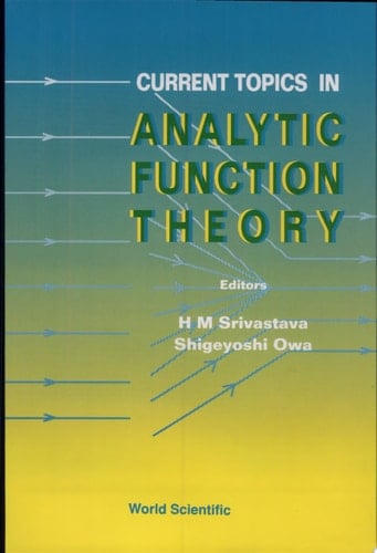 Current Topics in Analytic Function Theory