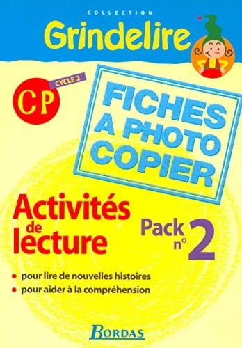 Grindelire : CP, cycle 2 : activités de lecture, fiches à photocopier
