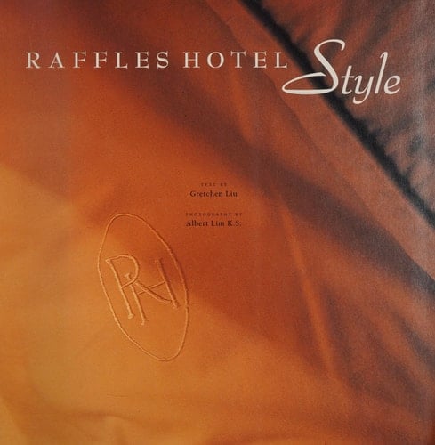 Raffles Hotel Style