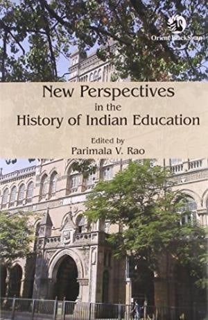 New Perspectives in the History of Indian Education: Political context of education