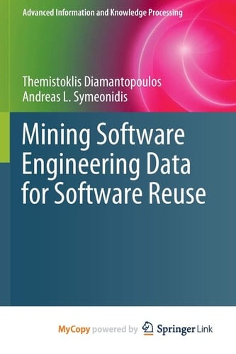 Mining Software Engineering Data for Software Reuse