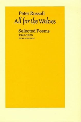 All for the Wolves Selected Poems 1947-1975