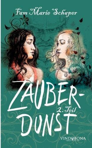 Zauberdunst - 2. Teil