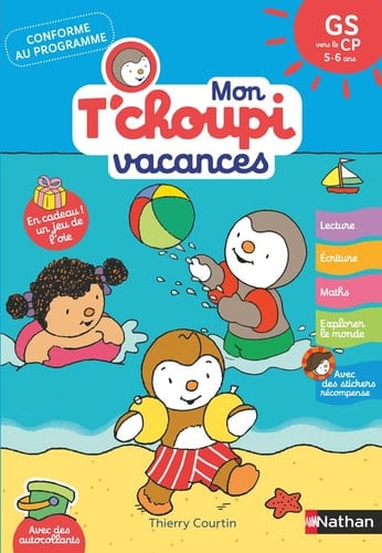 Mon T'choupi vacances GS vers le CP 5-6 ans