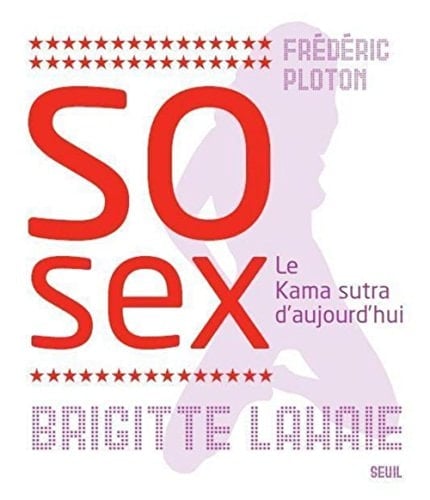 So sex le nouveau Kama sutra