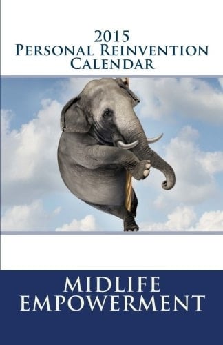 2015 Personal Reinvention Calendar
