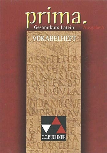 Prima Ausg. A.. Vokabelh