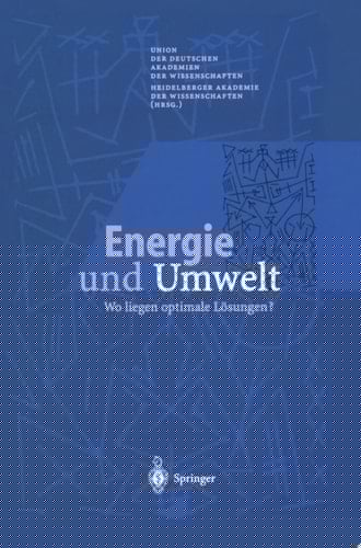 Energie und Umwelt Wo liegen optimale Lösungen?