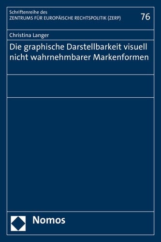 Die graphische Darstellbarkeit visuell nicht wahrnehmbarer Markenformen