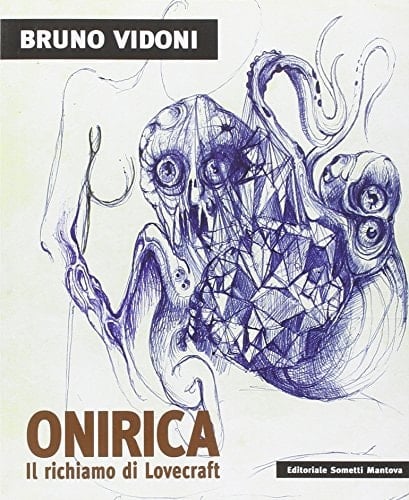Bruno Vidoni onirica : il richiamo di Lovecraft