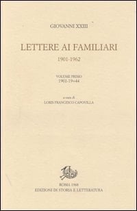 Lettere ai familiari 1901-1962