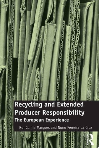 Recycling and Extended Producer Responsibility The European Experience