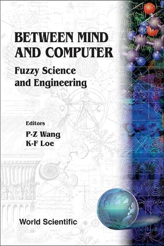 Between Mind and Computer Fuzzy Science and Engineering