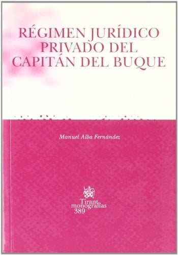 Régimen jurídico privado del capitán del buque