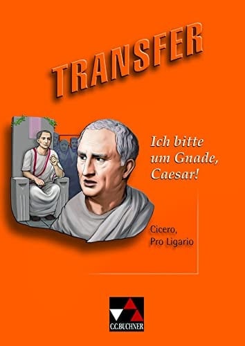Ich bitte um Gnade, Caesar! Hauptbd.