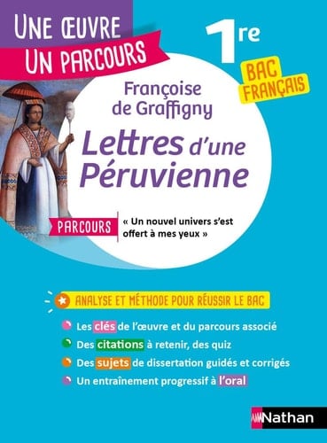Lettres d'une Péruvienne Parcours "Un nouvel univers s'est offert à mes yeux" bac français 1re