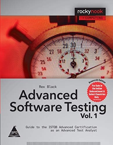 Advanced Software Testing Vol-1 Guide To The Istqb Advanced Certification As An Advanced T