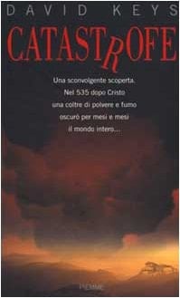 Catastrofe. Una sconvolgente scoperta