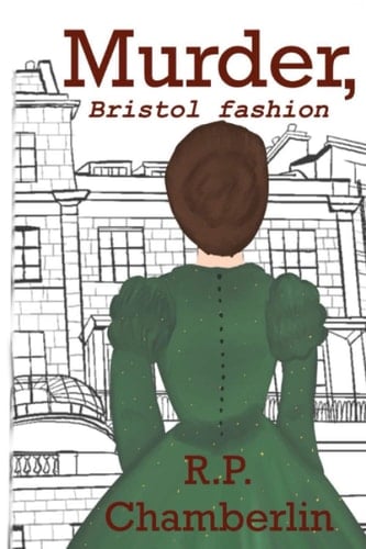 Murder, Bristol Fashion