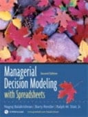 Managerial Decision Modeling with Spreadsheets