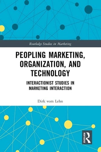 Peopling Marketing, Organization, and Technology