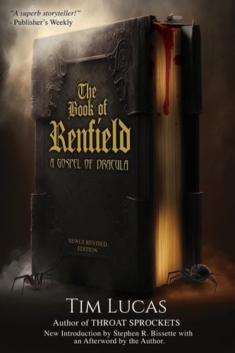 The Book of Renfield A Gospel of Dracula
