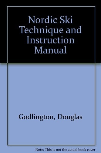 Nordic Ski Technique & Instruction Manual The Official British Nordic Ski Instructors Handbook